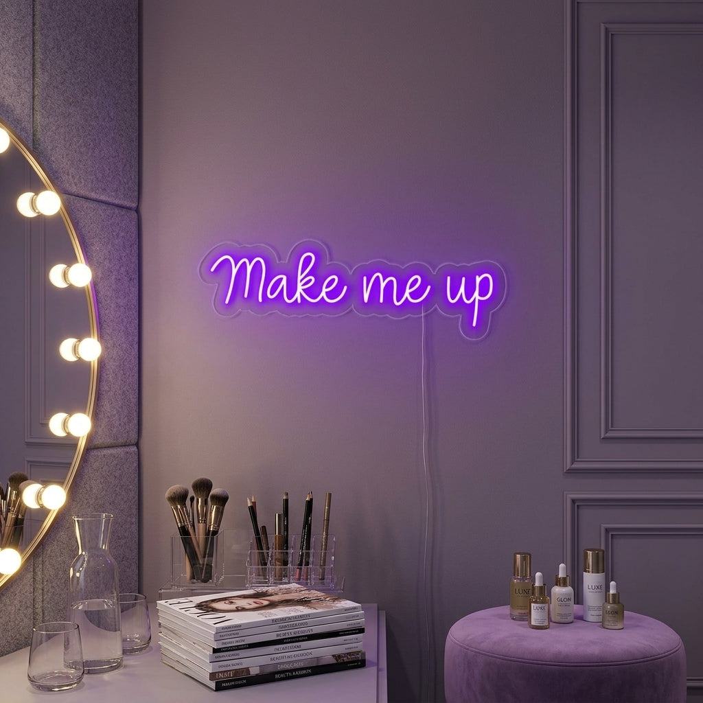 "Make Me Up" Neon Verlichting