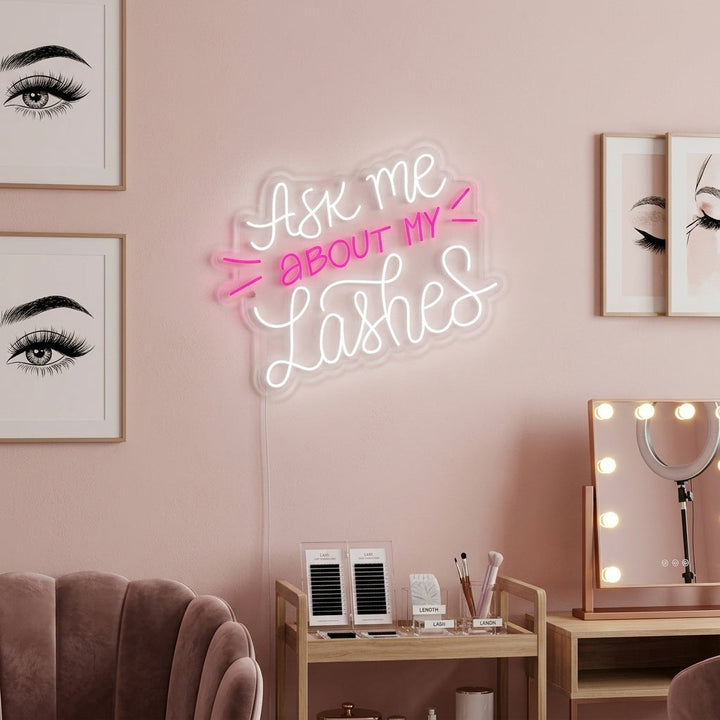 "Ask Me About My Lashes Wimpers" Neon Verlichting