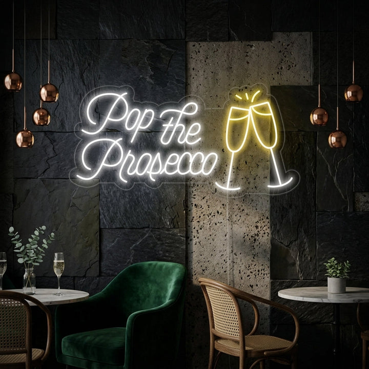 "Pop The Prosecco Bierbar" Neon Verlichting