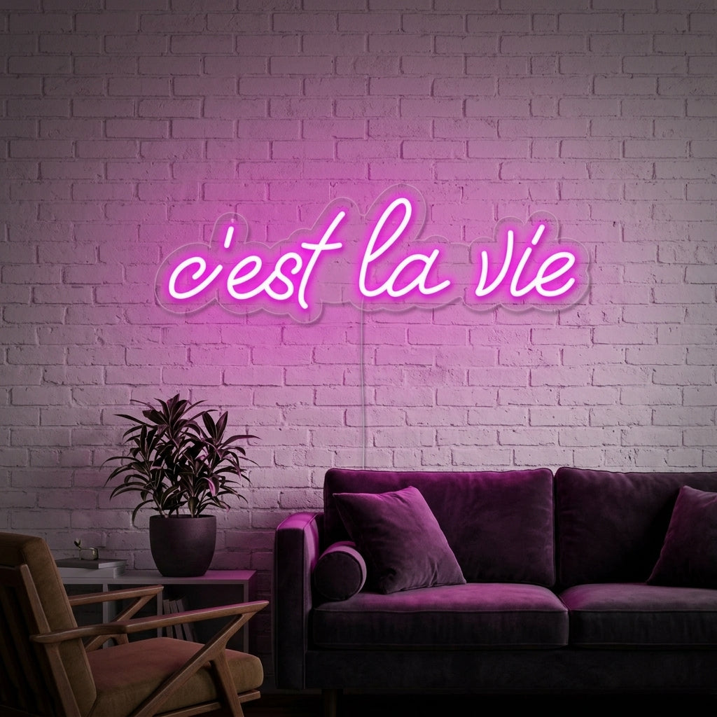 "Cest la vie" Neon Verlichting