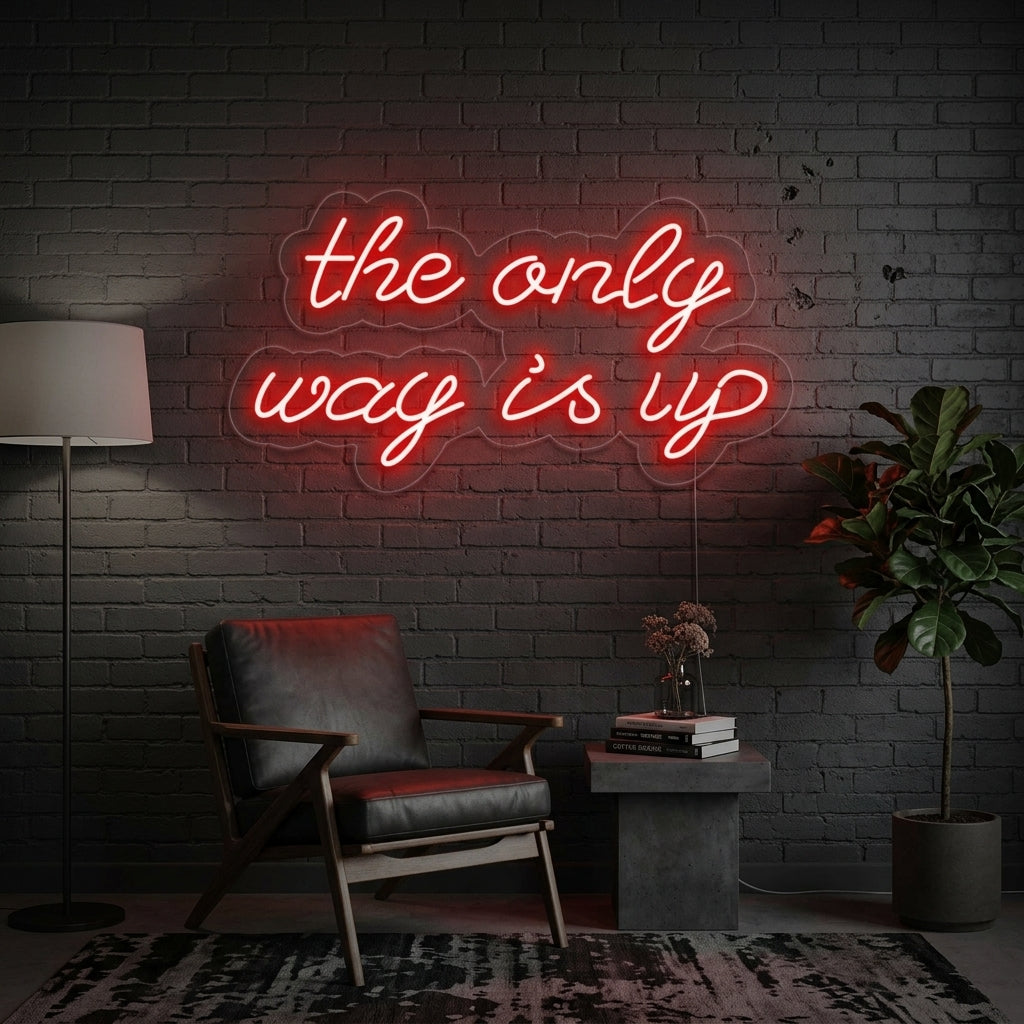 "The Only way is up" Neon Verlichting