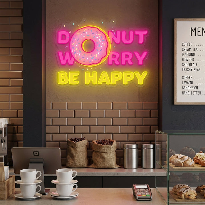 "Donut Do Not Worry Be Happy" Neonbord
