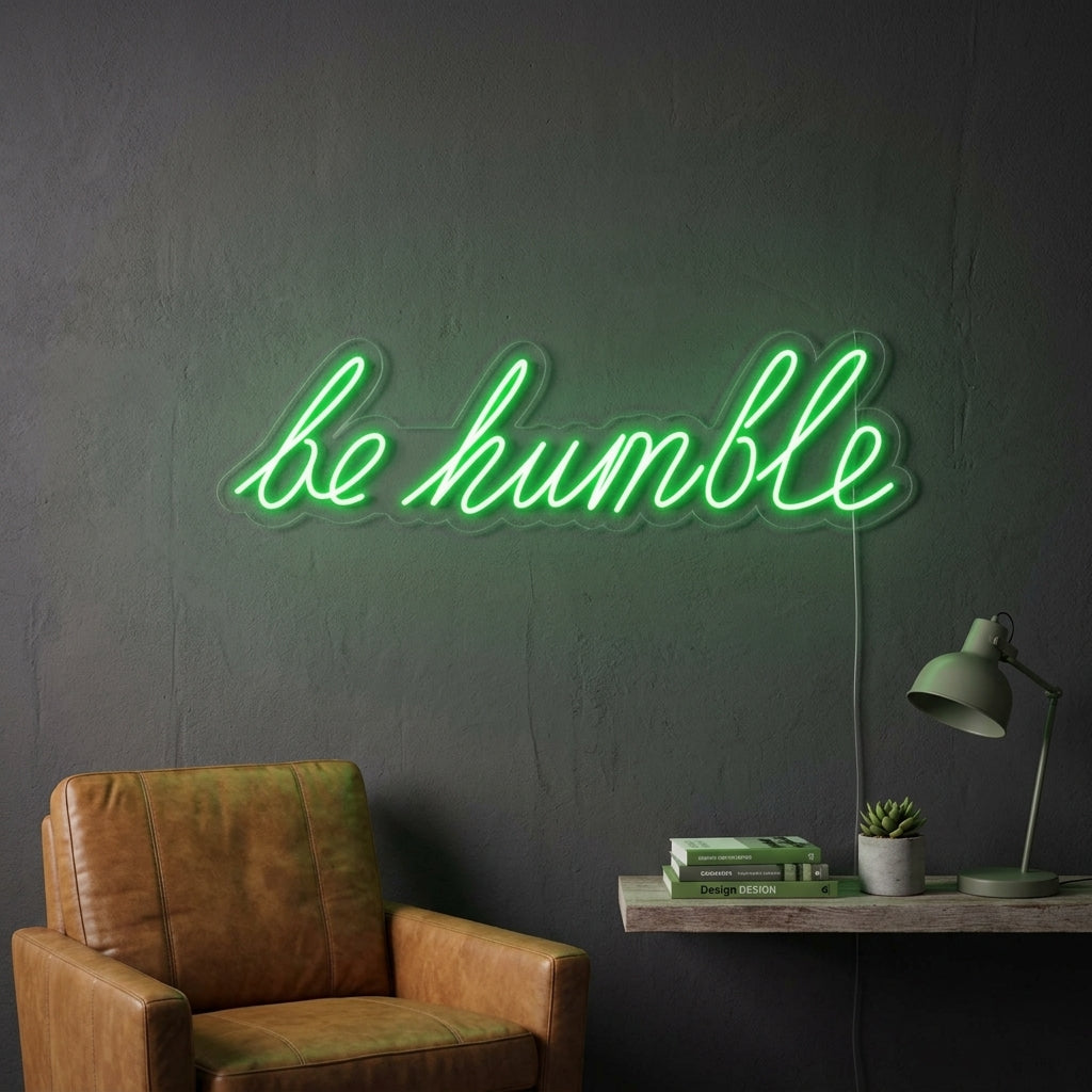 "Be Humble" Neon Verlichting