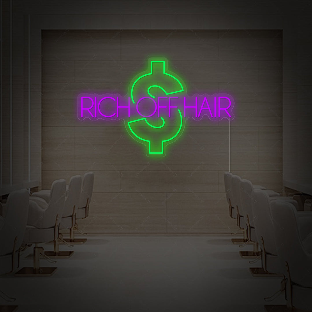 "Rich Off Hair" Neonbord