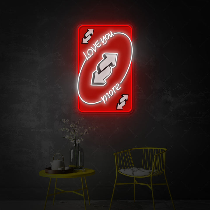 "UNO Love You More" Neonbord