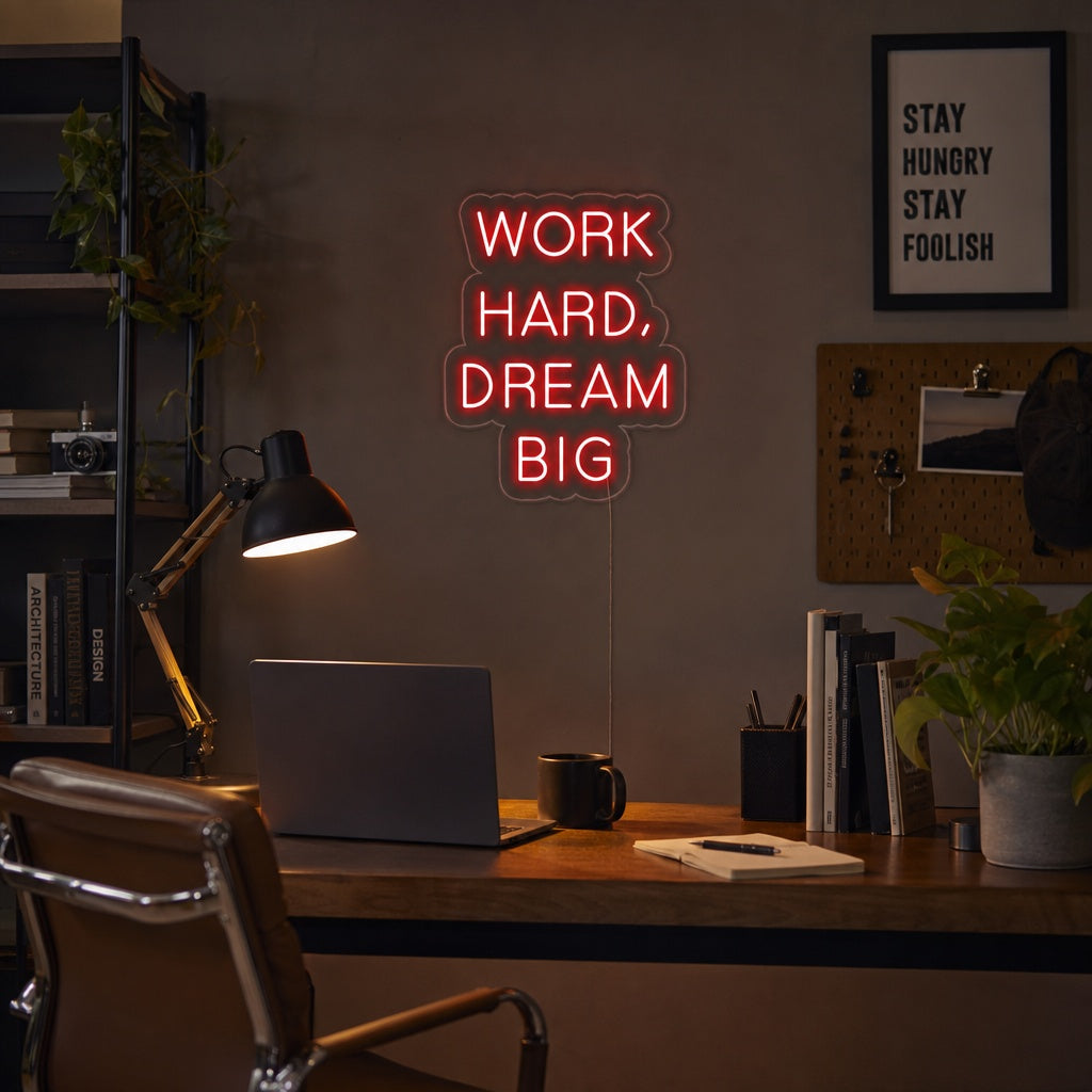 "Work Hard Dream Big" Neon Verlichting