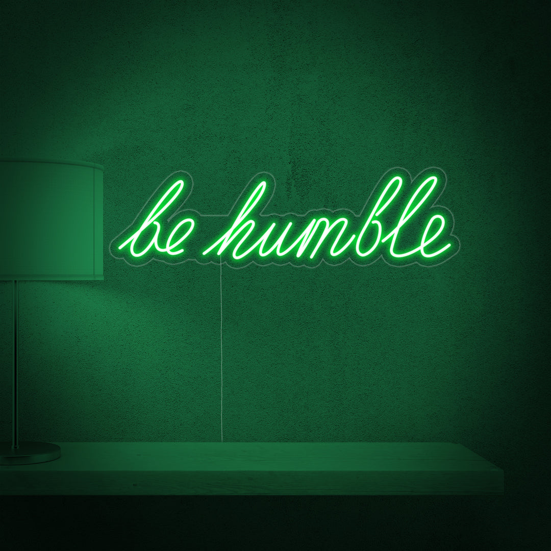 "Be Humble" Neon Verlichting