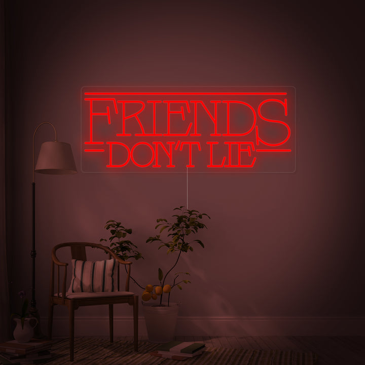 "Friends Dont Lie" Neon Verlichting