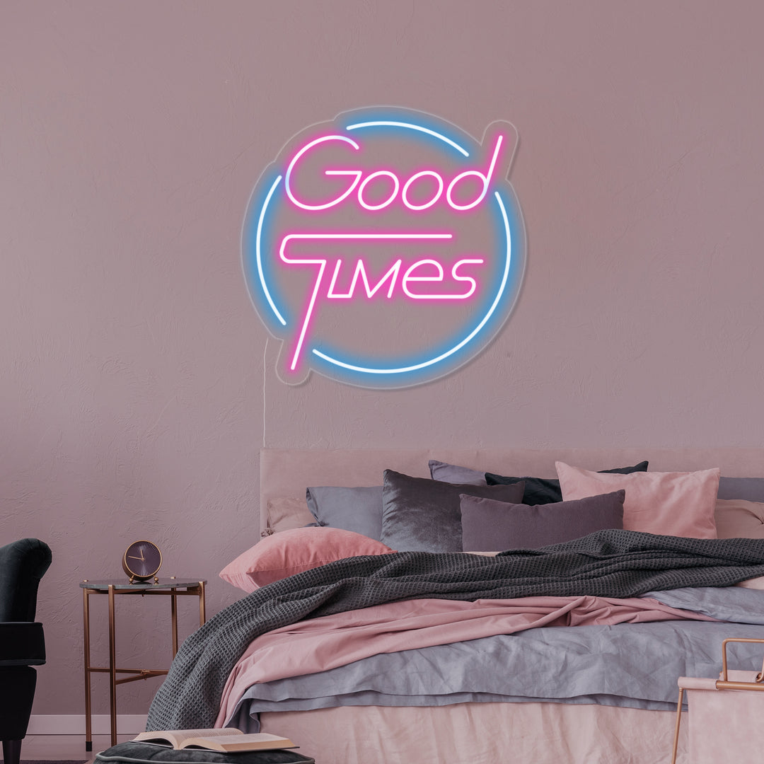 "Good Times" Neon Verlichting