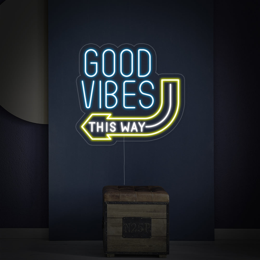 "Good Vibes This Way" Neon Verlichting