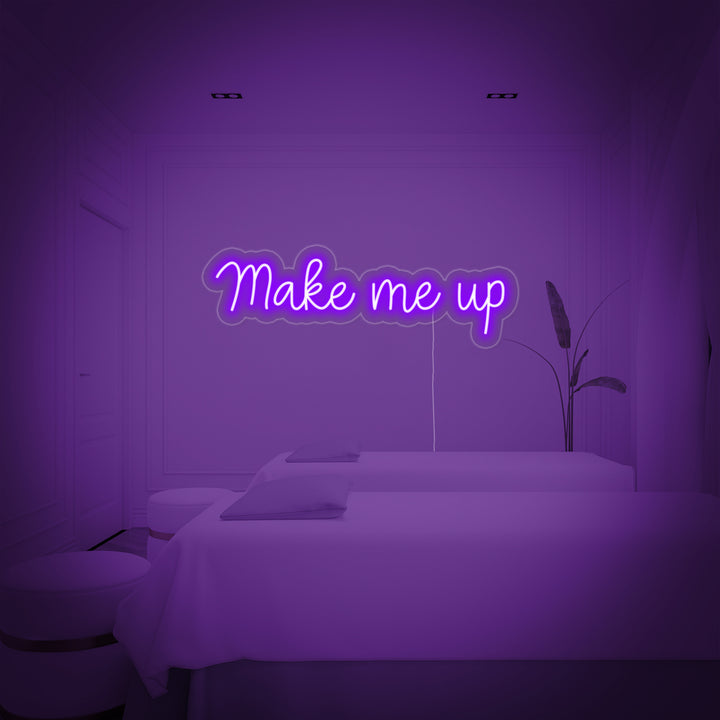 "Make Me Up" Neon Verlichting