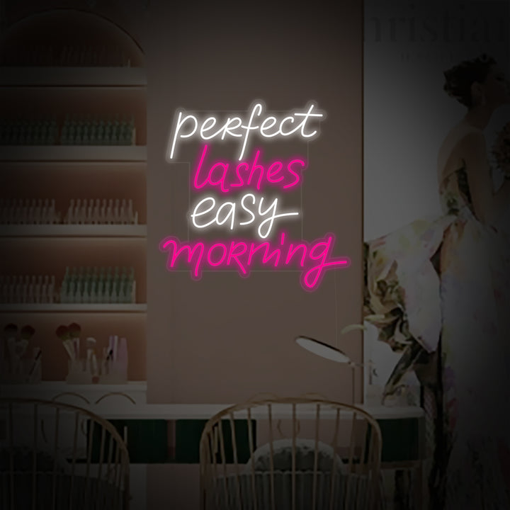 "Perfect Lashes Easy Morning" Neon Verlichting