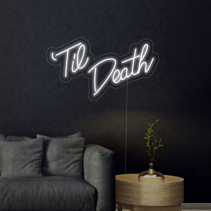 "Til Death" Neon Verlichting